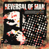 Reversal of Man: Discography
