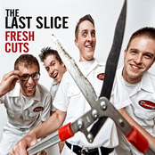 The Last Slice: Fresh Cuts
