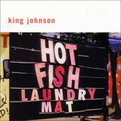 King Johnson: Hot Fish Laundry Mat