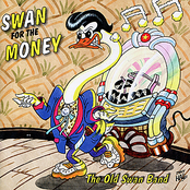 Swan for the Money