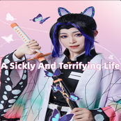 A Sickly and Terrifying Life