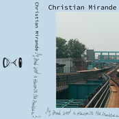 Christian Mirande - My Friend Went to Heaven on the Frankford El