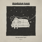 Mesmeric Haze: The Spacement Tapes: Volume 1