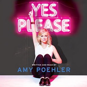 Amy Poehler: Yes Please