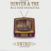 Denver and The Mile High Orchestra: Swing!