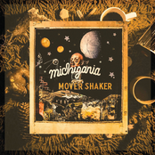 Mover Shaker: MICHIGANIA