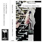 The Present Is a Hostile Place