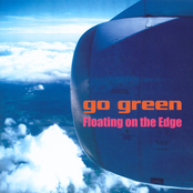 Go Green: Floating on the Edge