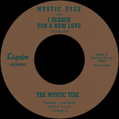 Mystic Eyes b/w I Search For A New Love