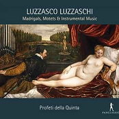 Luzzaschi: Madrigals, Motets & Instrumental Music