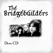 The Bridgebuilders: 2008 Demo