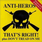 Anti Heros: That's Right