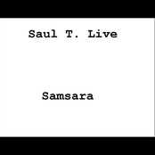 Saul T. Live: Samsara