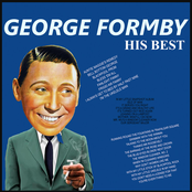 George Formby - His Best