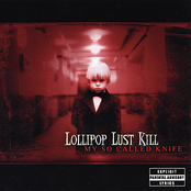 Everything I by Lollipop Lust Kill