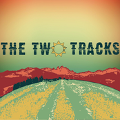 The Two Tracks: The Two Tracks