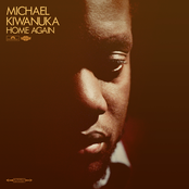 Home Again by Michael Kiwanuka