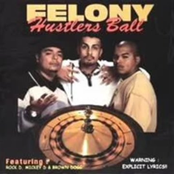 Hustlers Ball by Felony