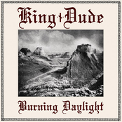 I Know You're Mine by King Dude