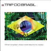 Trip Do Brasil - When Brazilian Vibes Meet Electronic Beatz