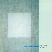 Karel Goeyvaerts: The Serial Works No. 1 - 7
