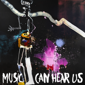 Music Can Hear Us