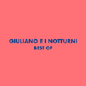 Best of Giuliano e I Notturni