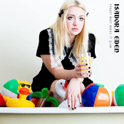 Isadora Eden: Forget What Makes It Glow