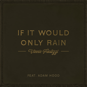 If It Would Only Rain (feat. Adam Hood)