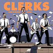 Clerks Are Going Mad