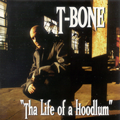 T-Bone: Tha Life of a Hoodlum