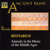 Bestiarum - Animals in the Music of the Middle Ages