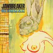 Jawbreaker: Bivouac