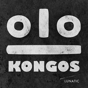 Kongos: Lunatic