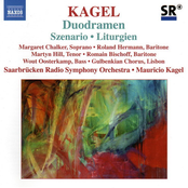 KAGEL: Szenario / Duodramen / Liturgien