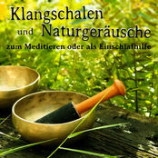Klangschalen und Naturgeräusche, zum Meditieren oder als Einschlafhilfe
