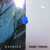 Cassian: Same Things (feat. Gabrielle Current)