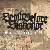 Death Before Dishonor: Break Through It All