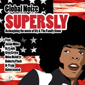 Supersly (feat. Jason Miles, DJ Logic, Nona Hendryx, Roberta Flack, D-Train, Butterscotch, Greg Errico) [Remaining the Music of Sly & the Family Stone]