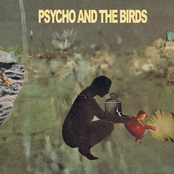 Tomorrow Man by Psycho And The Birds