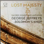Lost Majesty: Sacred Songs and Anthems by George Jeffreys