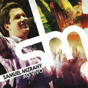 Samuel Mizrahy ao Vivo