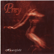 Band: Prey  Album: Heartfelt