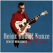 Dein Ist Mein Ganzes Herz by Heinz Rudolf Kunze