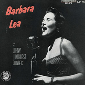 Barbara Lea With The Johnny Windhurst Quintets