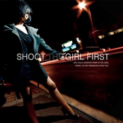 Shoot The Girl First