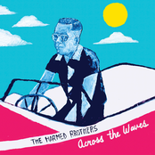 The Harmed Brothers: Across the Waves