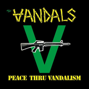 The Vandals: Peace Thru Vandalism