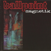 Magnetik by Ballpoint