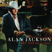 Anywhere On Earth You Are by Alan Jackson